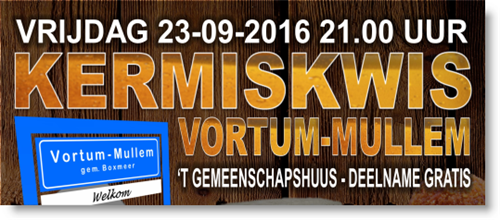 Herinnering: Inschrijven KermisKwis 2016 Vortum-Mullem